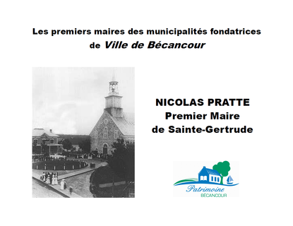 Nicolas Pratte, premier maire de la municipalit&eacute; de Sainte-Gertrude